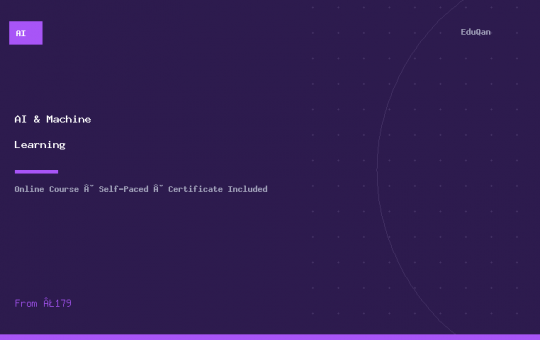 Certificate in AI & Machine Learning (Foundational) - EduQan Online Course